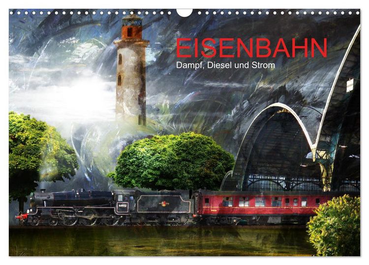 Produktbild: EISENBAHN - Dampf, Diesel und Strom (Wandkalender 2026 DIN A3 quer), CALVENDO Monatskalender