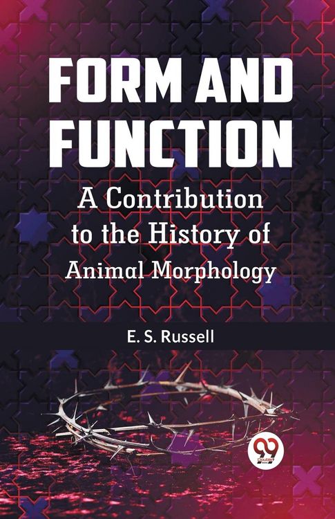 Produktbild: Form And Function A Contribution To The History Of Animal Morphology
