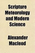 Produktbild: Scripture Meteorology and Modern Science