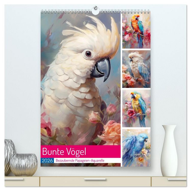 Produktbild: Bunte V&ouml;gel. Bezaubernde Papageien-Aquarelle (hochwertiger Premium Wandkalender 2026 DIN A2 hoch), Kunstdruck in Hochglanz