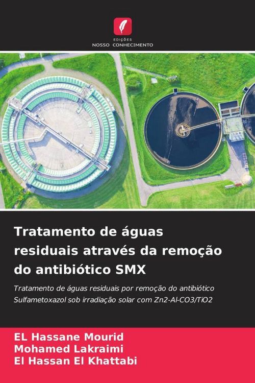 Produktbild: Tratamento de &aacute;guas residuais atrav&eacute;s da remo&ccedil;&atilde;o do antibi&oacute;tico SMX