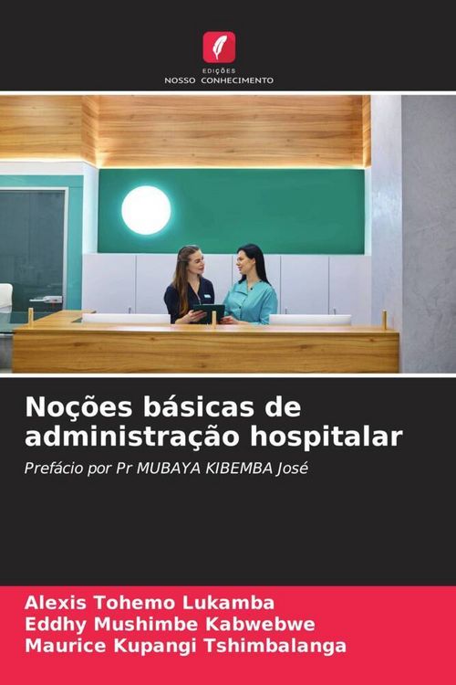 Produktbild: No&ccedil;&otilde;es b&aacute;sicas de administra&ccedil;&atilde;o hospitalar