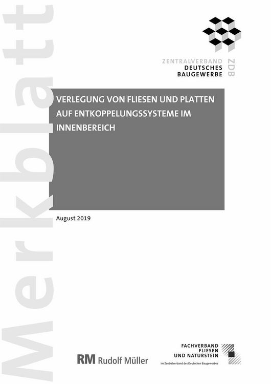 Produktbild: Merkblatt Verlegung von Fliesen und Platten auf Entkoppelungssysteme im Innenbereich: 2019-08 (PDF)