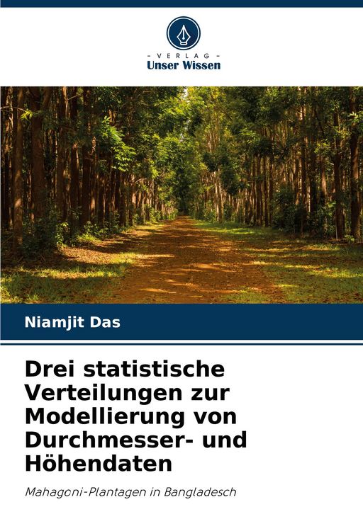 Produktbild: Drei statistische Verteilungen zur Modellierung von Durchmesser- und H&ouml;hendaten