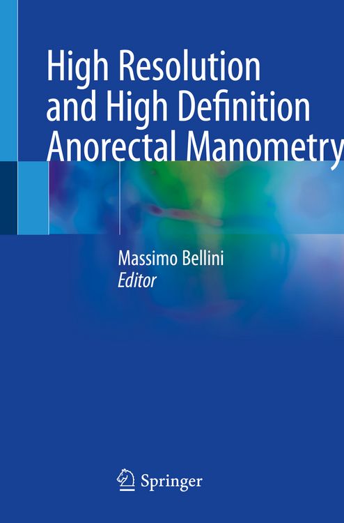 Produktbild: High Resolution and High Definition Anorectal Manometry