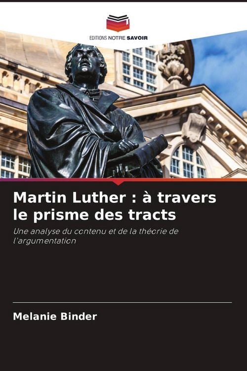 Produktbild: Martin Luther : &agrave; travers le prisme des tracts