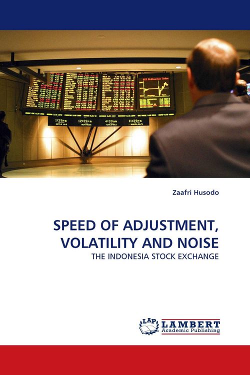 Produktbild: Speed Of Adjustment, Volatility and Noise