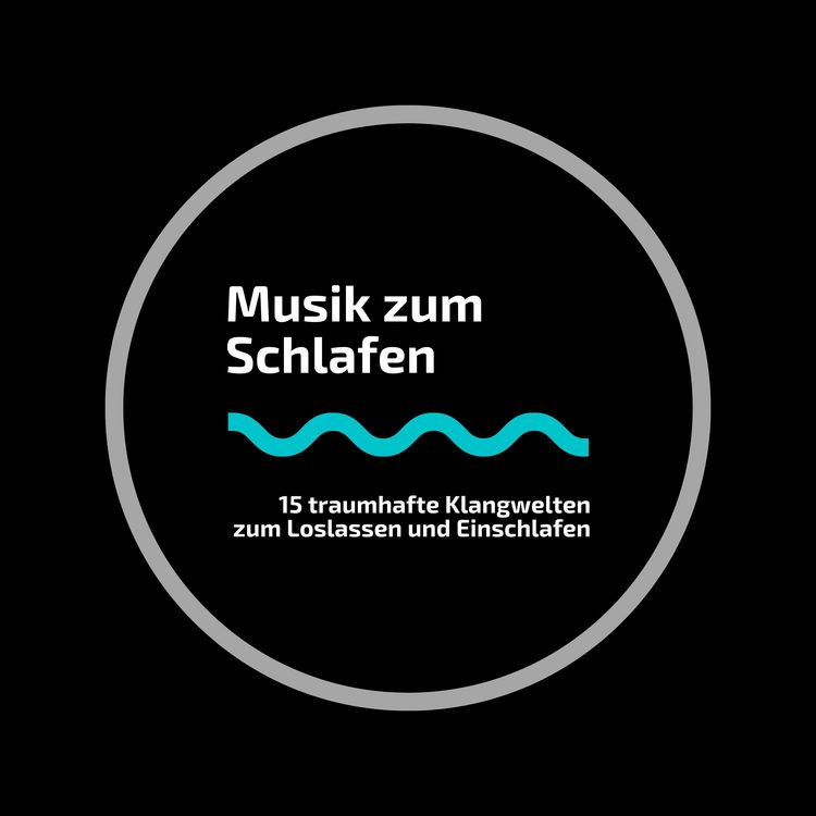 Produktbild: Schlafen & Einschlafen: 15 traumhafte Musiken zum Loslassen, Meditieren und Einschlafen