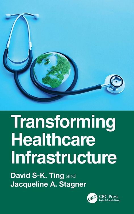 Produktbild: Transforming Healthcare Infrastructure