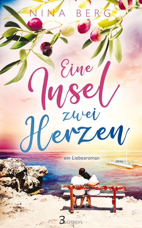 Produktbild: Eine Insel, zwei Herzen: ein Liebesroman