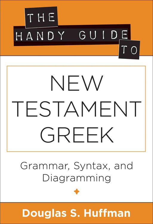 Produktbild: The Handy Guide to New Testament Greek