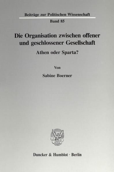 Produktbild: Die Organisation zwischen offener und geschlossener Gesellschaft.