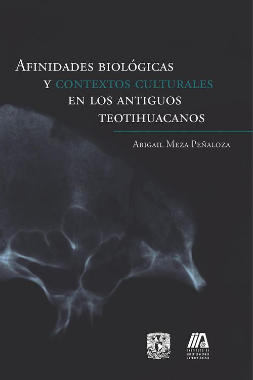 Produktbild: Afinidades biol&oacute;gicas y contextos culturales en los antiguos teotihuacanos