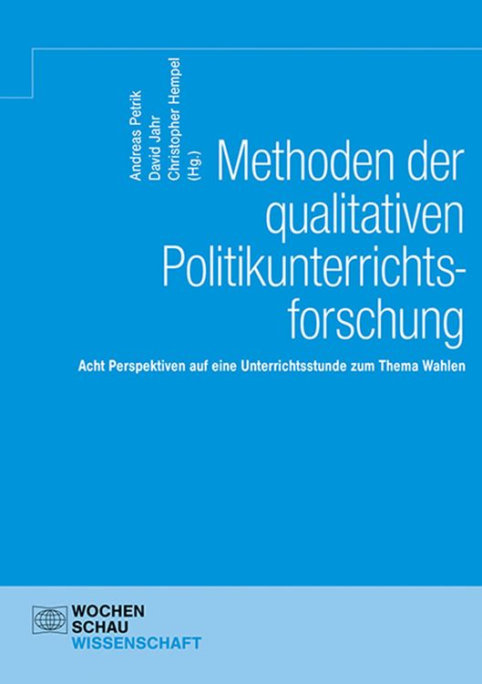 Produktbild: Methoden der qualitativen Politikunterrichtsforschung