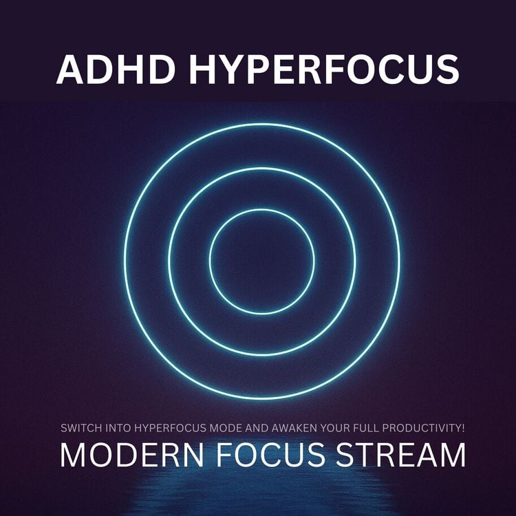 Produktbild: ADHD Hyperfocus - Modern Focus Stream