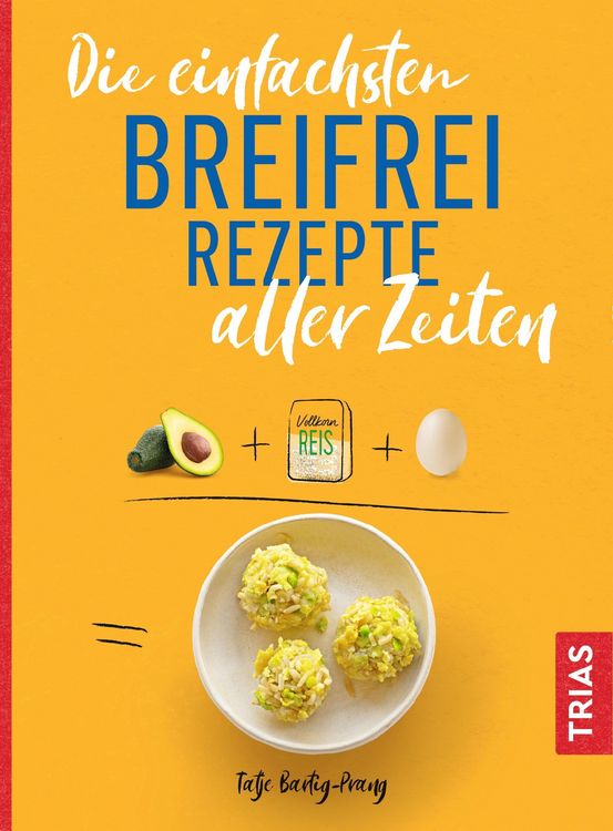 Produktbild: Die einfachsten Breifrei-Rezepte aller Zeiten