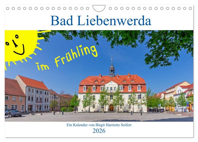 Produktbild: Bad Liebenwerda im Fr&uuml;hling (Wandkalender 2026 DIN A4 quer), CALVENDO Monatskalender