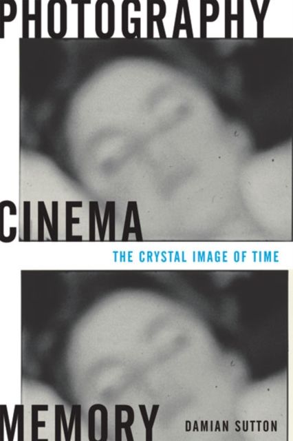 Produktbild: Sutton, D: Photography, Cinema, Memory