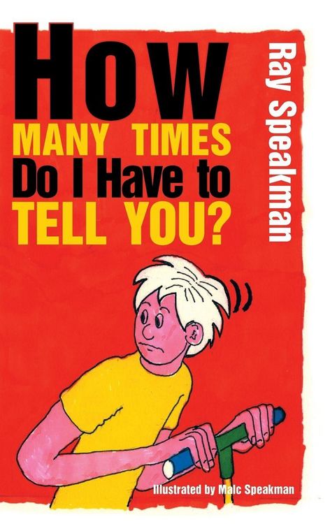 Produktbild: How Many Times Do I Have to Tell You?