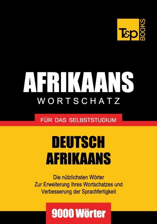 Produktbild: Wortschatz Deutsch-Afrikaans f&uuml;r das Selbststudium - 9000 W&ouml;rter