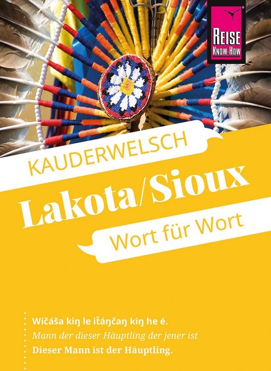 Produktbild: Reise Know-How Sprachf&uuml;hrer Lakota / Sioux - Wort f&uuml;r Wort