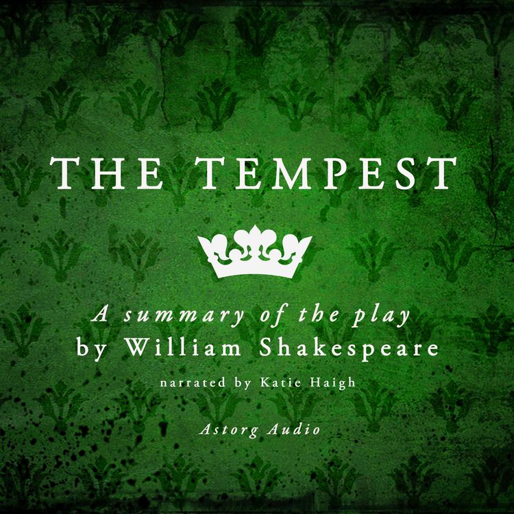 Produktbild: The Tempest, a play by William Shakespeare &ndash; summary