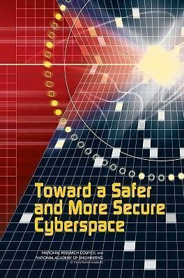 Produktbild: Toward a Safer and More Secure Cyberspace