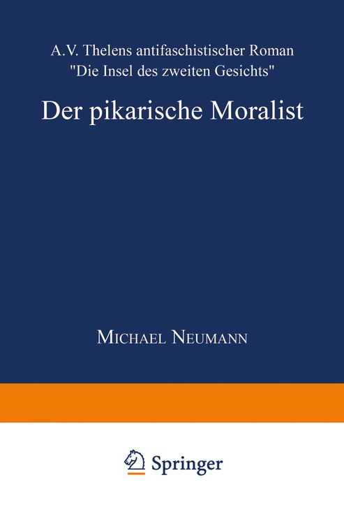 Bild vom Artikel Der pikarische Moralist vom Autor Michael Neumann