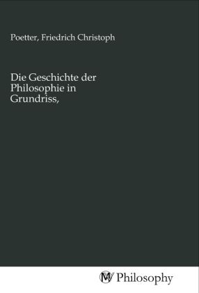 Produktbild: Die Geschichte der Philosophie in Grundriss,