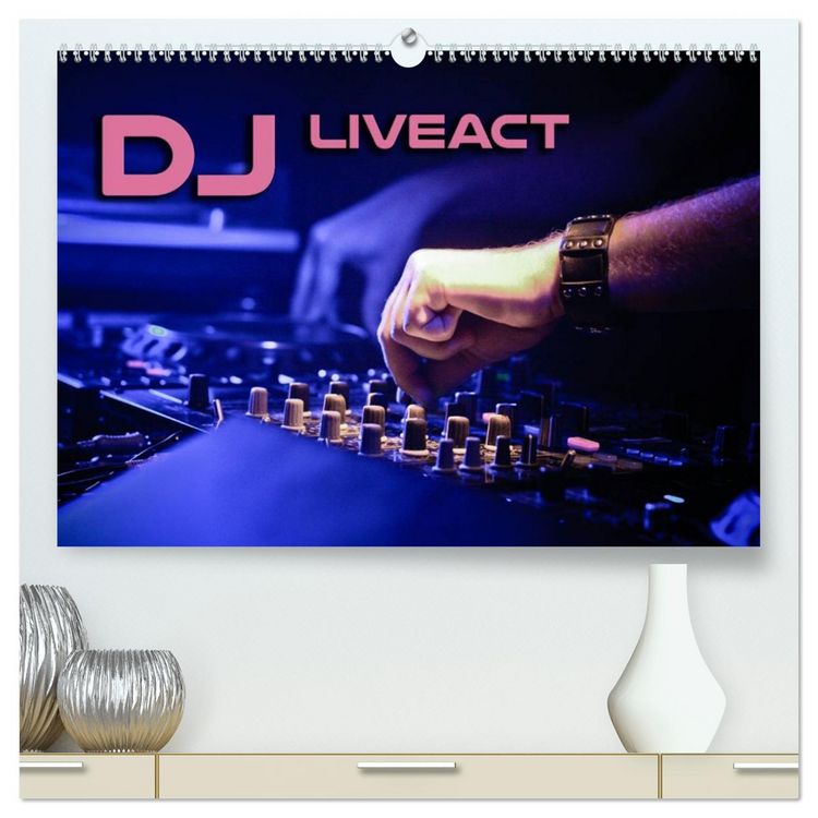 Produktbild: DJ Liveact (hochwertiger Premium Wandkalender 2026 DIN A2 quer), Kunstdruck in Hochglanz