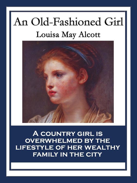 Produktbild: An Old-Fashioned Girl
