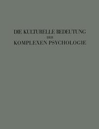 Produktbild: Die Kulturelle Bedeutung der Komplexen Psychologie