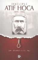 Produktbild: Iskilipli Atif Hoca 1876- 1926