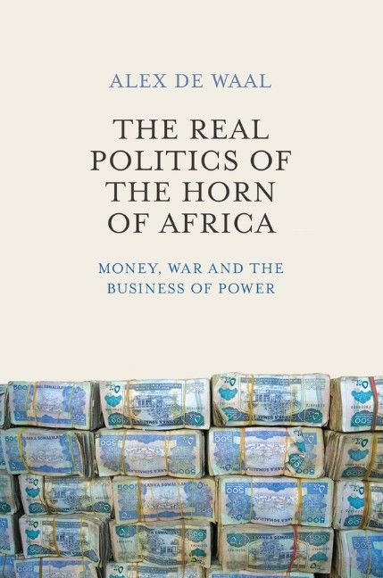 Produktbild: The Real Politics of the Horn of Africa