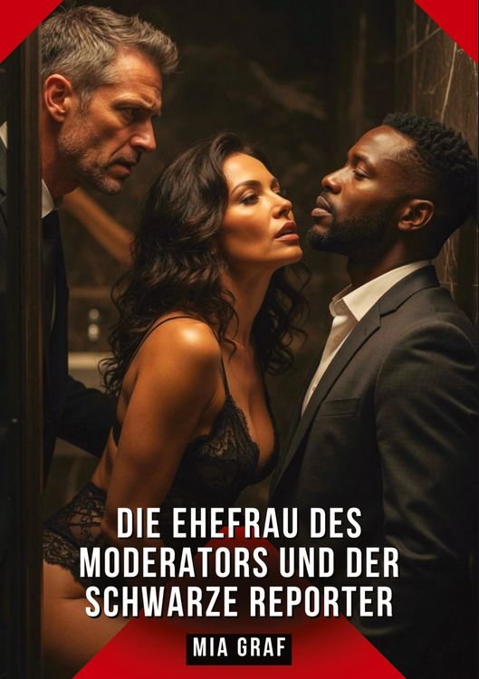 Produktbild: Die Ehefrau des Moderators und der schwarze Reporter