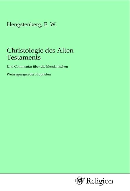 Produktbild: Christologie des Alten Testaments