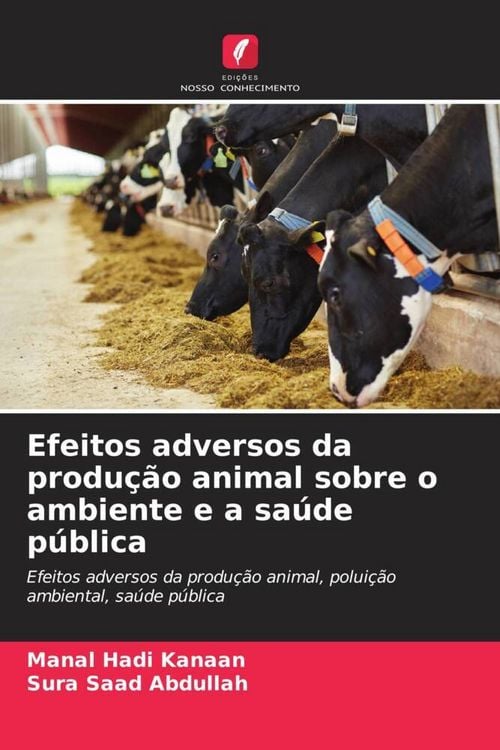 Produktbild: Efeitos adversos da produ&ccedil;&atilde;o animal sobre o ambiente e a sa&uacute;de p&uacute;blica