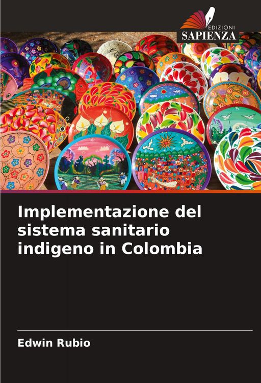 Produktbild: Implementazione del sistema sanitario indigeno in Colombia