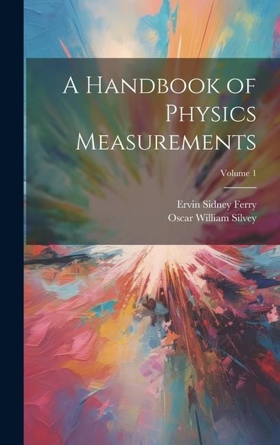Produktbild: A Handbook of Physics Measurements; Volume 1