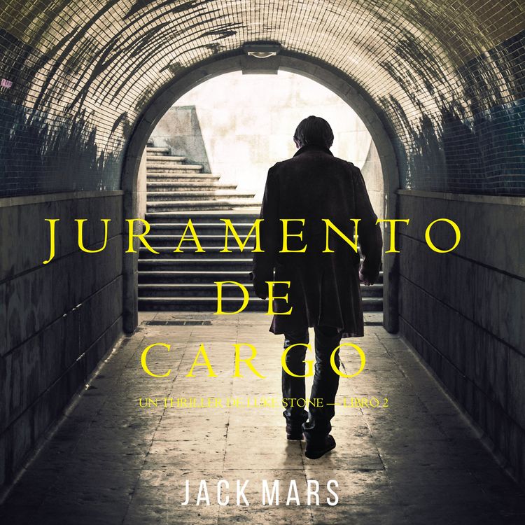 Produktbild: Juramento de Cargo (un Thriller de Luke Stone &ndash; Libro 2)