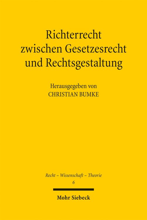 Produktbild: Richterrecht zwischen Gesetzesrecht und Rechtsgestaltung
