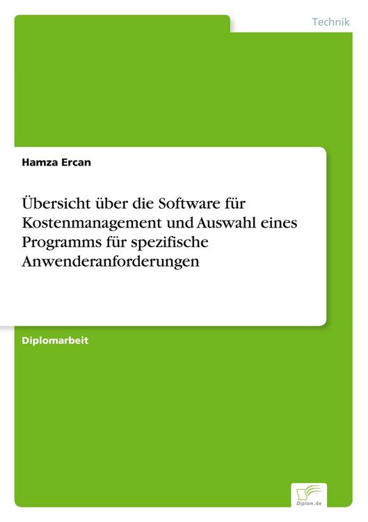 Produktbild: &Uuml;bersicht &uuml;ber die Software f&uuml;r Kostenmanagement und Auswahl eines Programms f&uuml;r spezifische Anwenderanforderungen