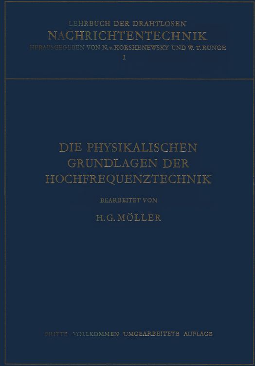 Produktbild: Die Physikalischen Grundlagen der Hochfrequenztechnik