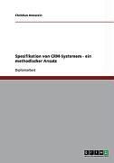 Produktbild: Spezifikation von CRM-Systemem - ein methodischer Ansatz