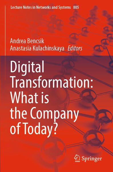 Produktbild: Digital Transformation: What is the Company of Today?
