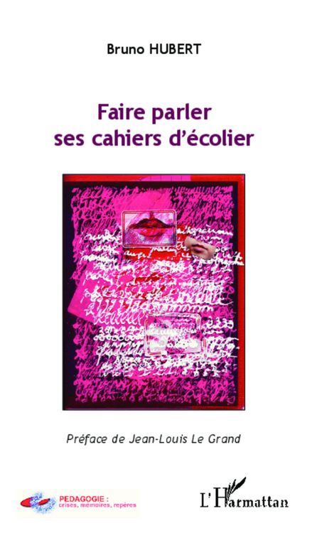 Produktbild: Faire parler ses cahiers d'ecolier