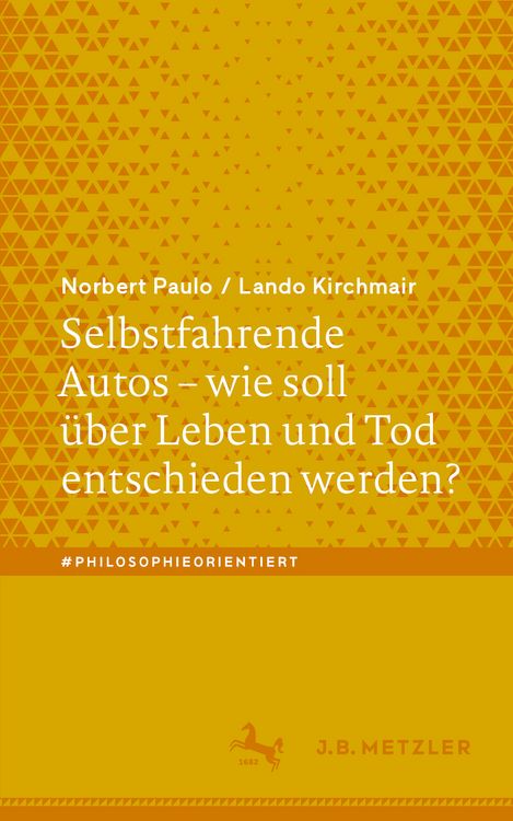 Produktbild: Selbstfahrende Autos &ndash; wie soll &uuml;ber Leben und Tod entschieden werden?