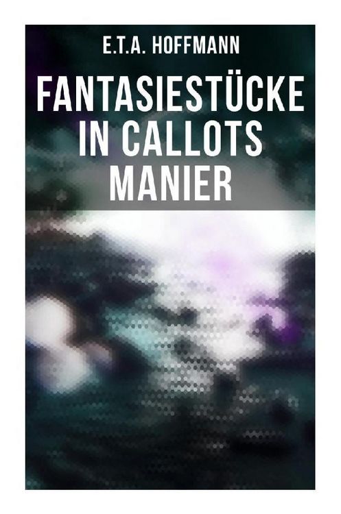 Produktbild: Fantasiest&uuml;cke in Callots Manier