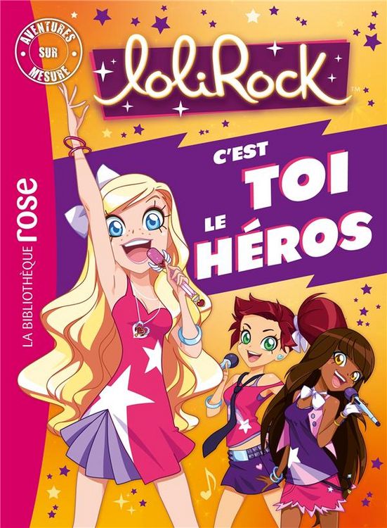 Produktbild: Lolirock : c'est toi le h&eacute;ros