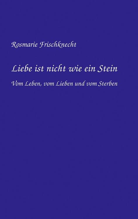 Produktbild: Liebe ist nicht wie ein Stein